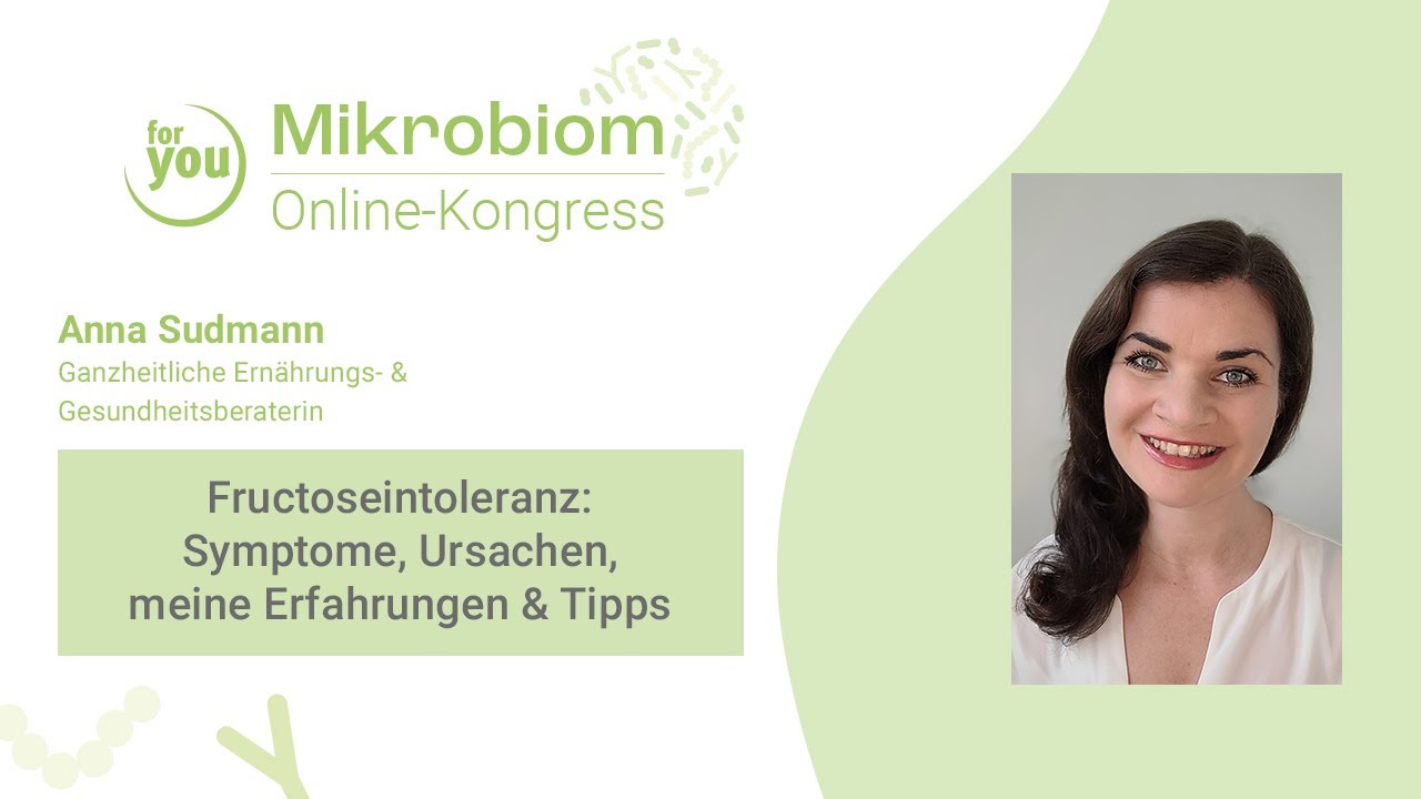 Anna Sudmann über Fructoseintoleranz: Symptome & Tipps