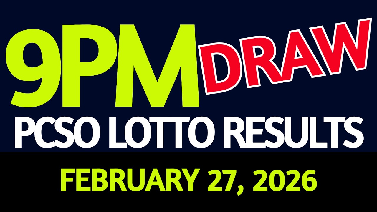 Lotto Result Today 9pm draw February 27, 2026 Friday PCSO