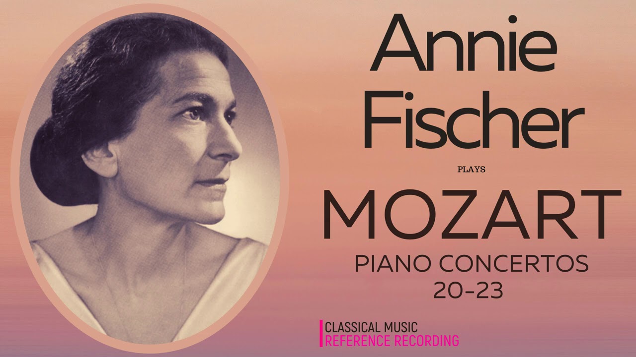 Experience Mozart’s Masterpieces: Piano Concertos Nos. 20-23 with Annie Fischer 🎹