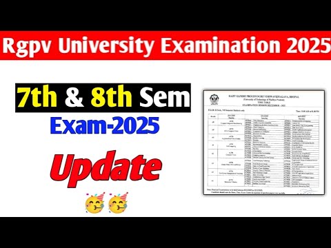 RGPV 7th & 8th Semester Exam Updates 2025 🎓