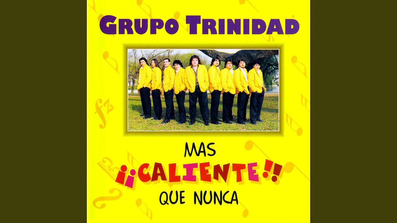 La Piel Bien Caliente by Grupo Trinidad 🔥