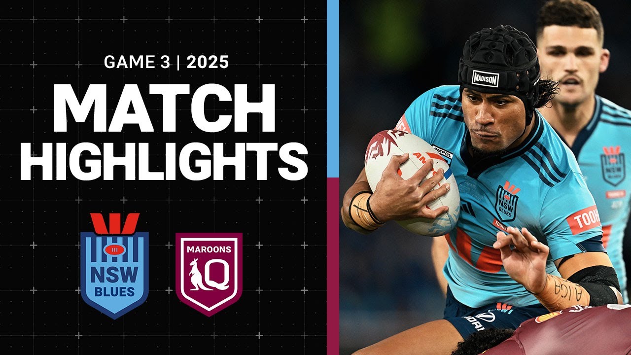 2025 State of Origin Game 3 Highlights: Blues vs Maroons 🏉