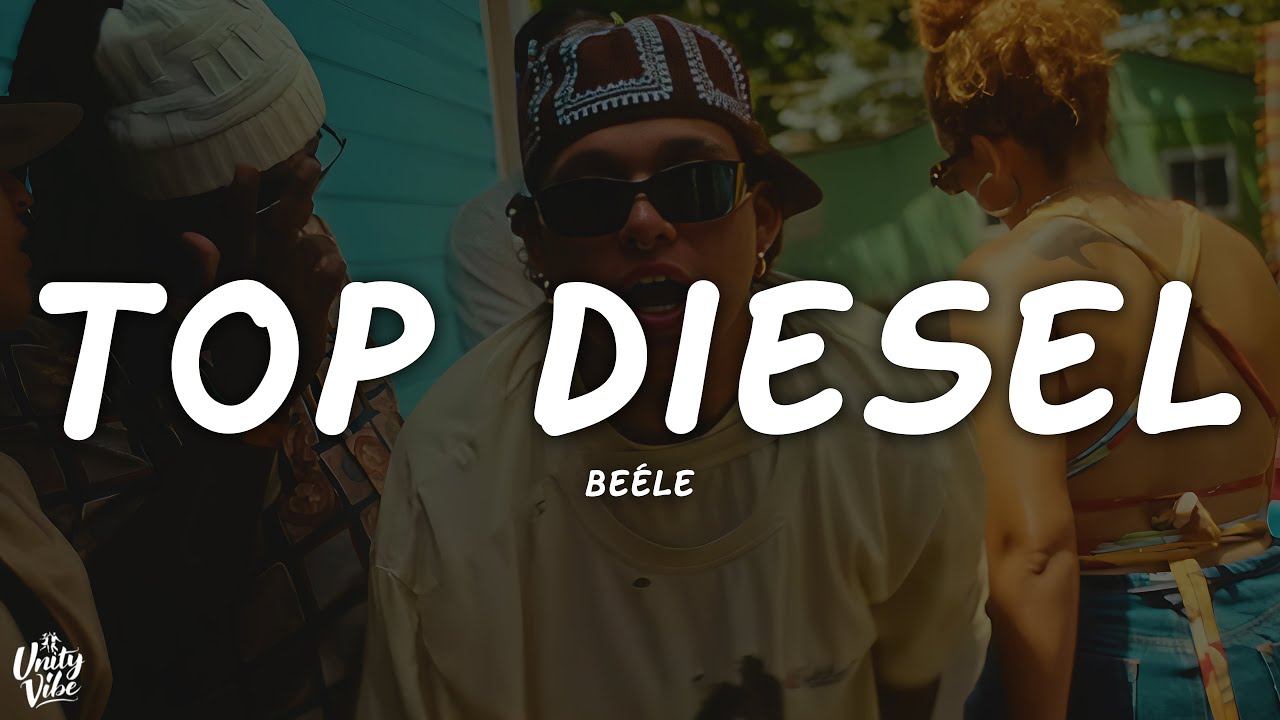 Beéle - Top Diesel (Letra) 🎶