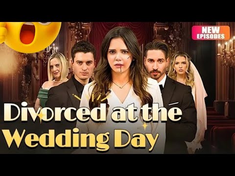 【Free Episode】🔥Divorced at the Wedding Day🔥 #drama #romantic #englishdrama #mafia