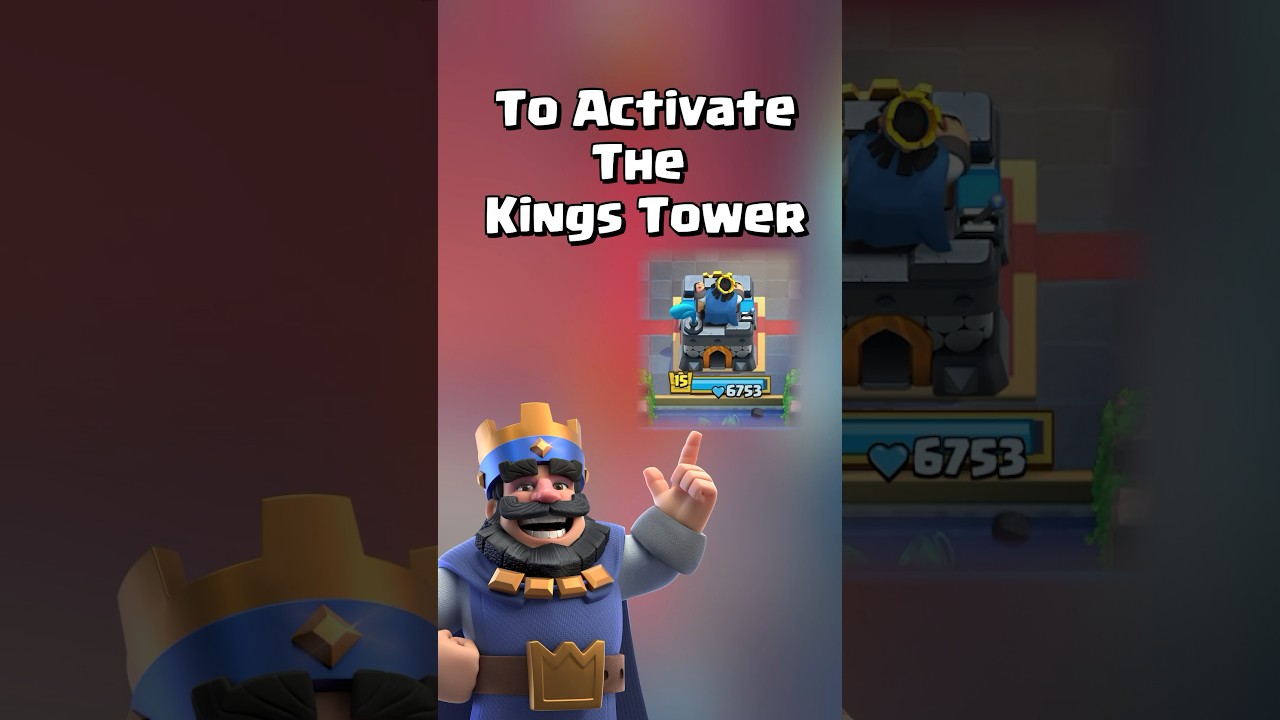 5 Tips to Activate the King Tower in Clash Royale 🏰