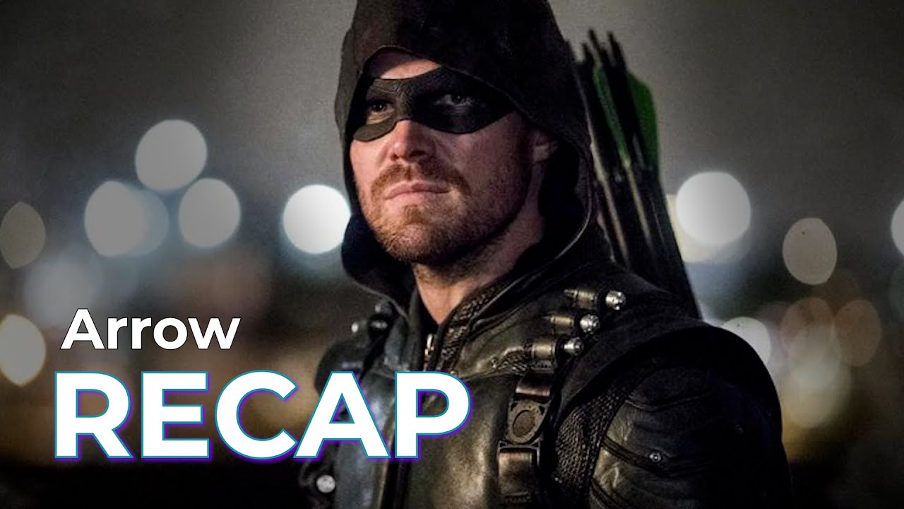 Arrow Series Recap: Relive All 7 Seasons Before the Final Episode 🏹