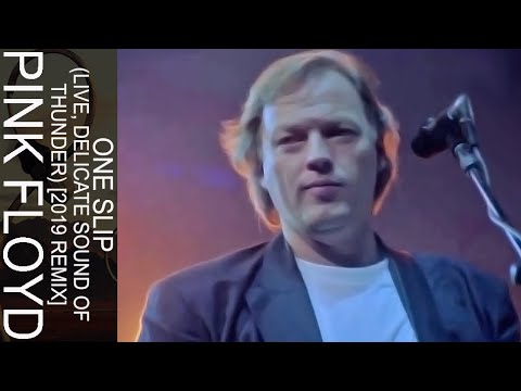 Pink Floyd - One Slip (Live, Delicate Sound, 2019 Remix)