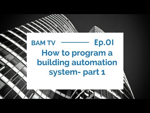 BAMTV 001: How to program a building automation system