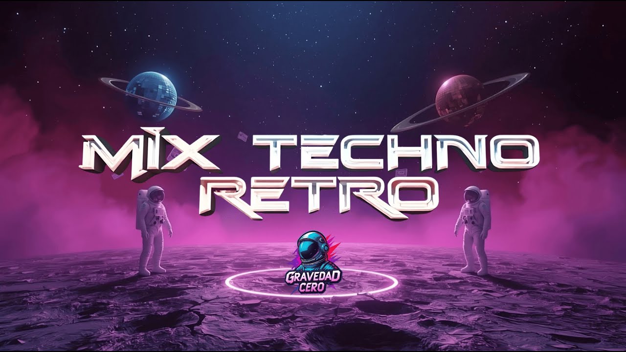 Mix Techno Retro: La Fiesta Sin Fin 🎶