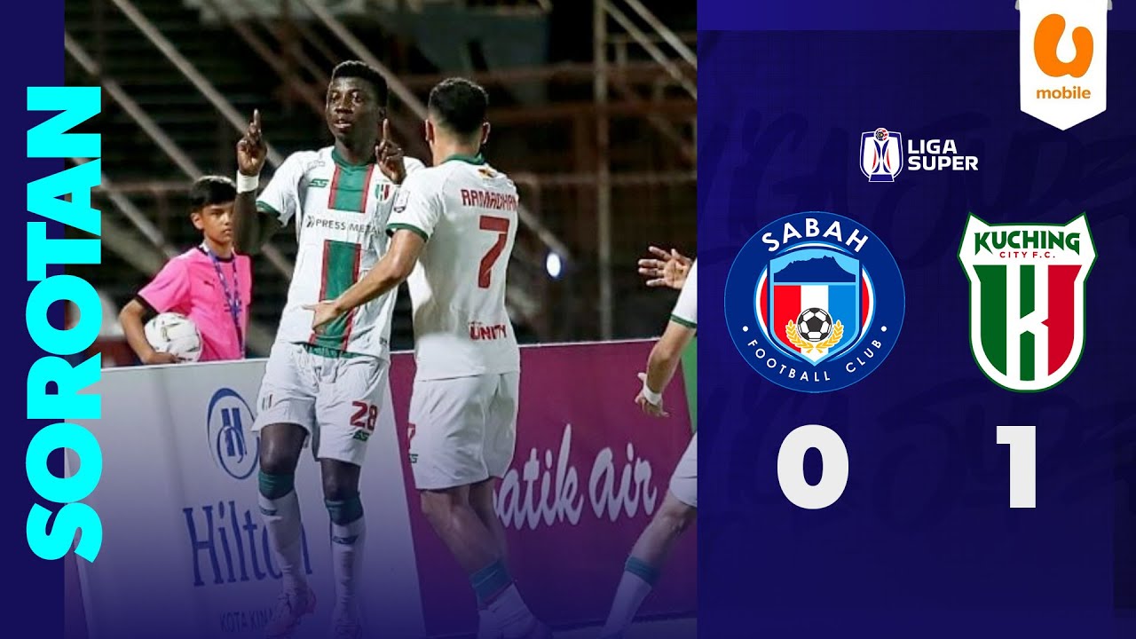 Kuching City FC Tewaskan Sabah FC 1-0 | Sorotan Liga Super 2025/26 ⚽