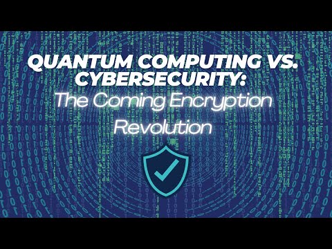 Quantum Computing vs. Cybersecurity: The Coming Encryption Revolution