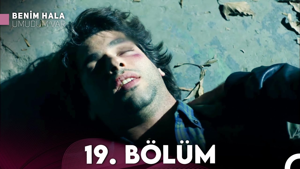 Benim Hala Umudum Var 19. Bölüm (Full HD) – İstanbul'un Sıradışı Hikayesi 🎬