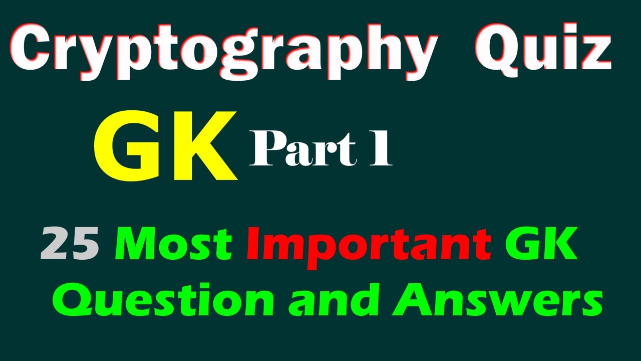 Cryptography Quiz: Test Your Knowledge with 20+ Questions & Answers π (Part 1)
