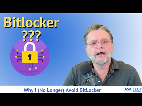 Why I No Longer Avoid BitLocker
