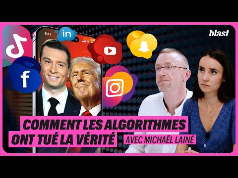 COMMENT LES ALGORITHMES ONT TUÉ LA VÉRITÉ