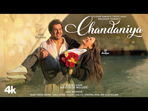 CHANDANIYA (Song) | Ashish Chanchlani, Elli AvrRam | Mithoon, Vishal Mishra, Sayeed Q | Bhushan K