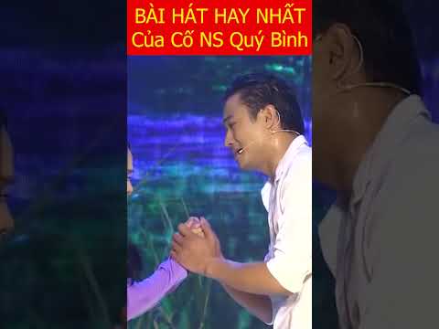 Bài Hát Hay Nhất Của Cố NS Quý Bình  #nhacbolero #quybinh