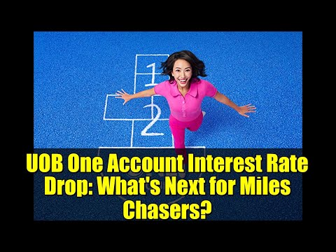 UOB One Account Interest Rate Drop: What's Next for Miles Chasers?