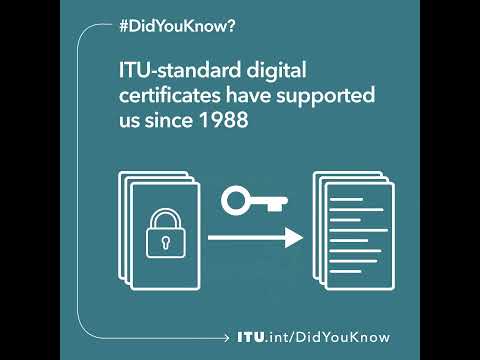 Did you know ITU standards underpin the public key infrastructure?