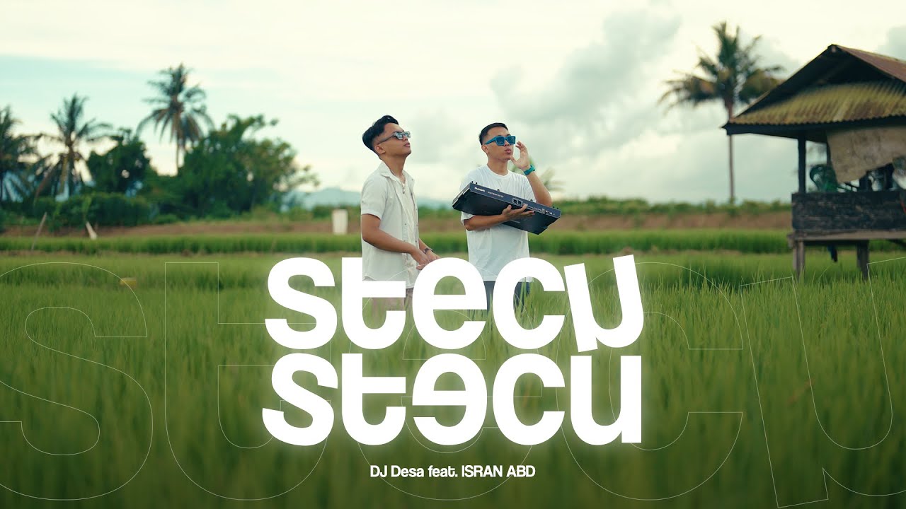 STECU STECU (DJ Desa feat. ISRAN ABD)
