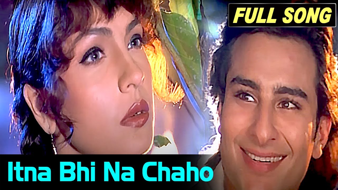 Itna Bhi Na Chaho Mujhe FULL MUSIC VIDEO| Sanam Teri Kasam Movie Songs | Saif Ali Khan, Kumar Sanu
