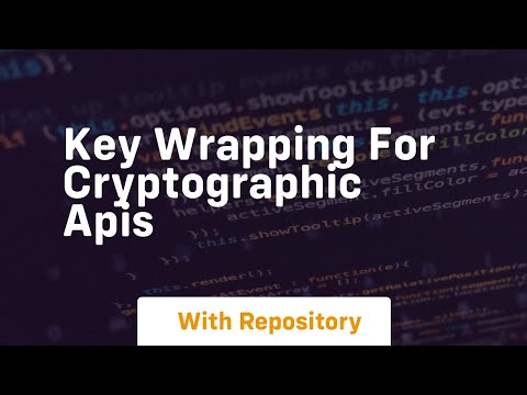 Key wrapping for cryptographic apis