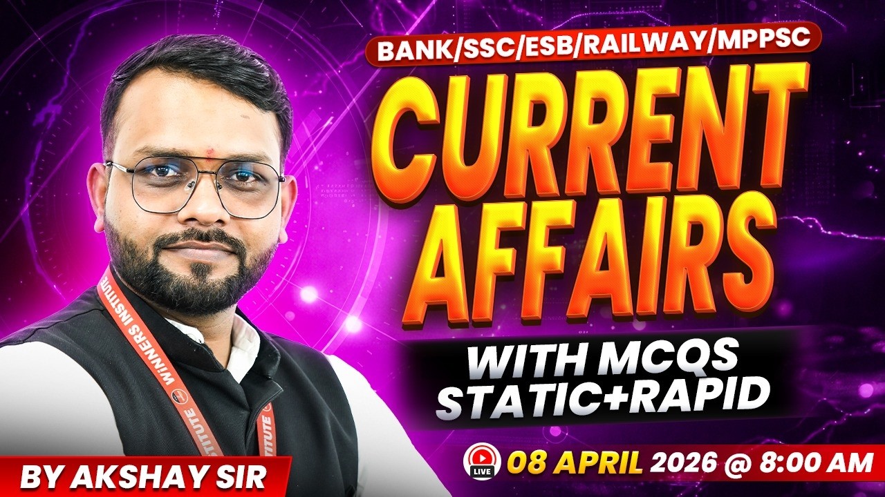 08 Current Affairs Today - 08 April 2026 📅