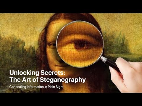 Unlocking Secrets: The Art of Steganography