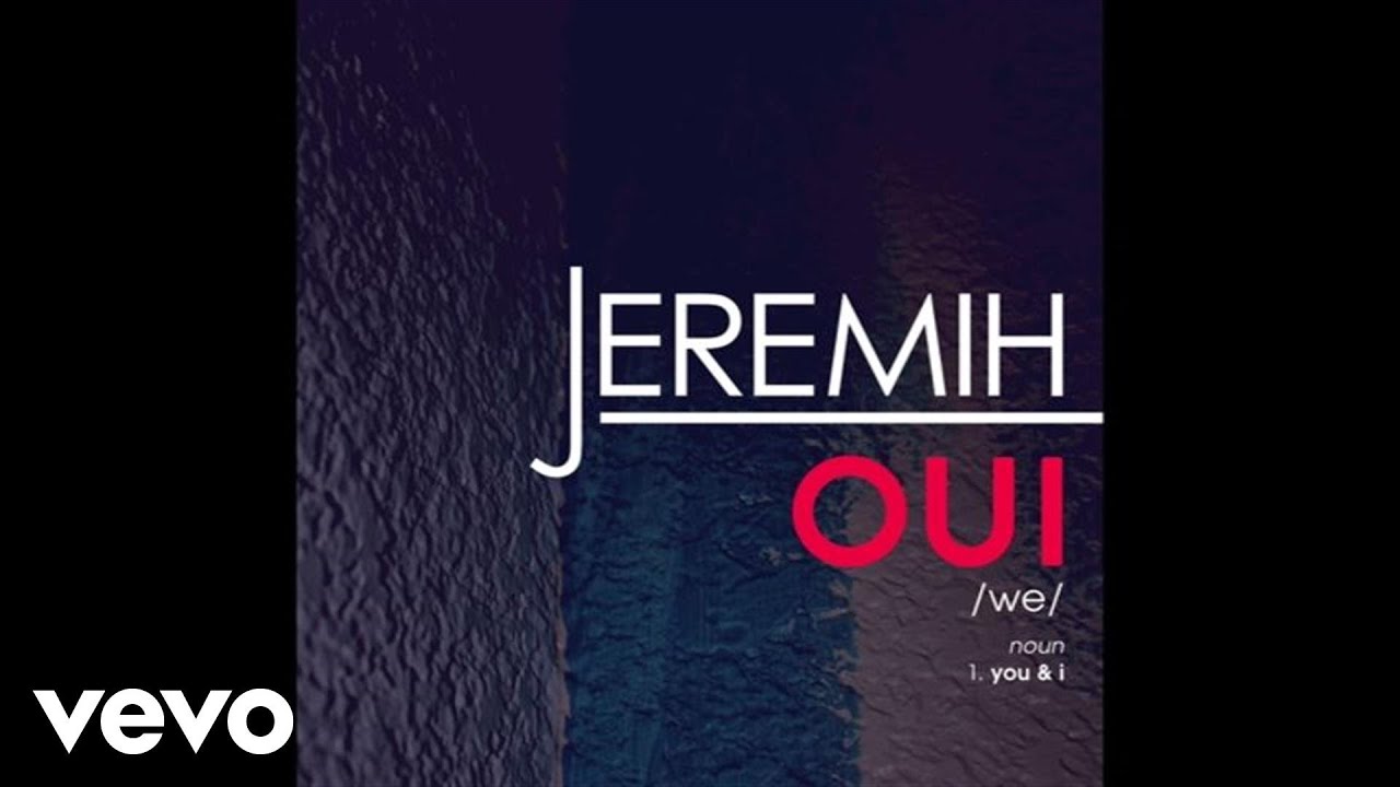 Jeremih - Oui (Official Audio) 🎶