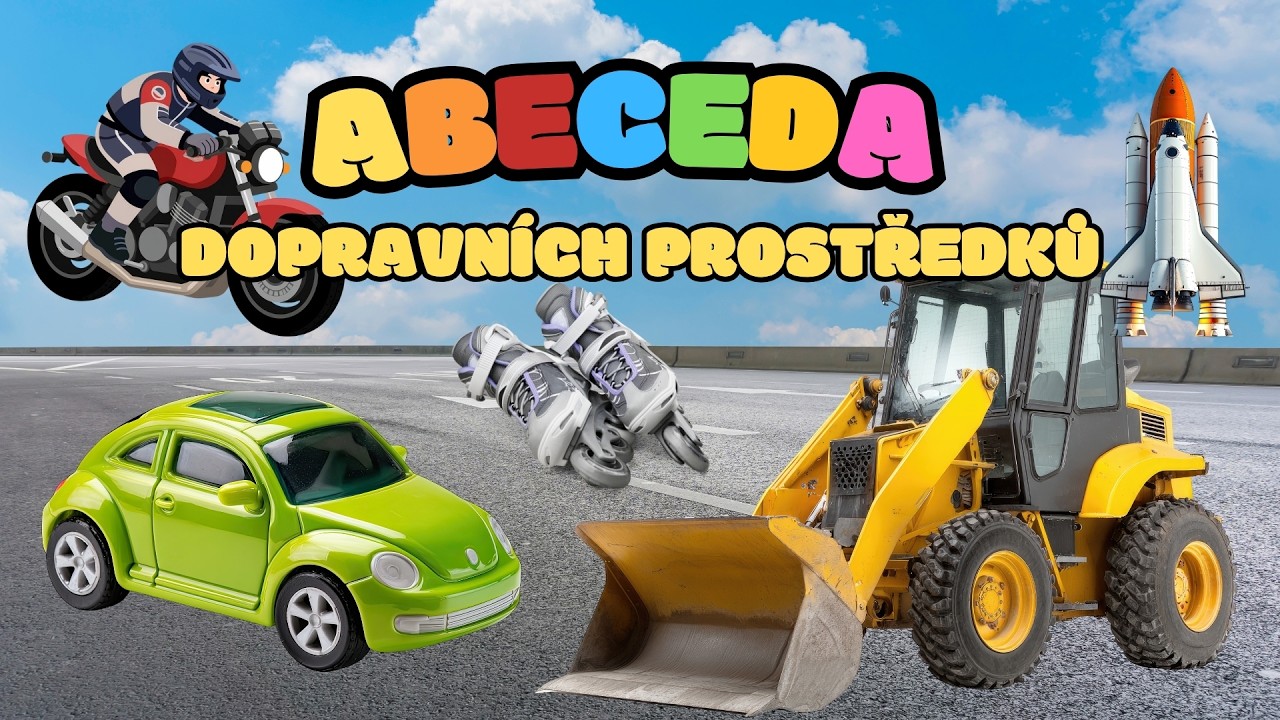 ✈️ ABECEDA DOPRAVNÍCH PROSTŘEDKŮ - Zábavné vzdělávací video pro děti o dopravních prostředcích 🚀