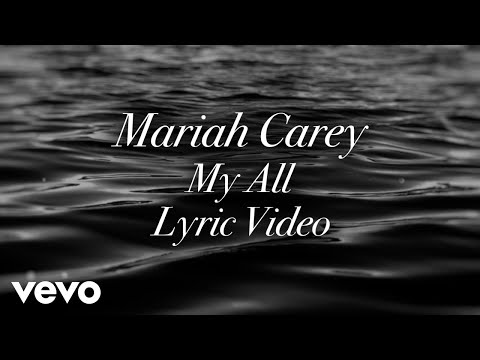 Mariah Carey - My All (Official Lyric Video)
