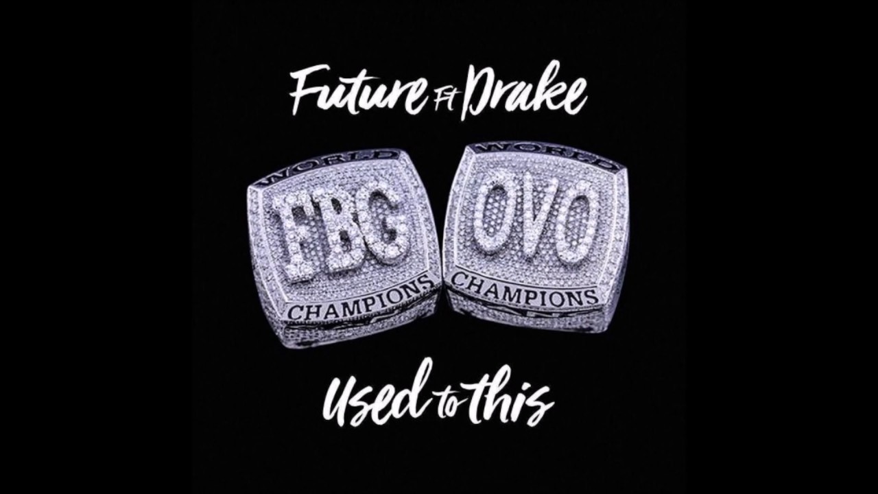 Future - Used to This ft. Drake 🎶