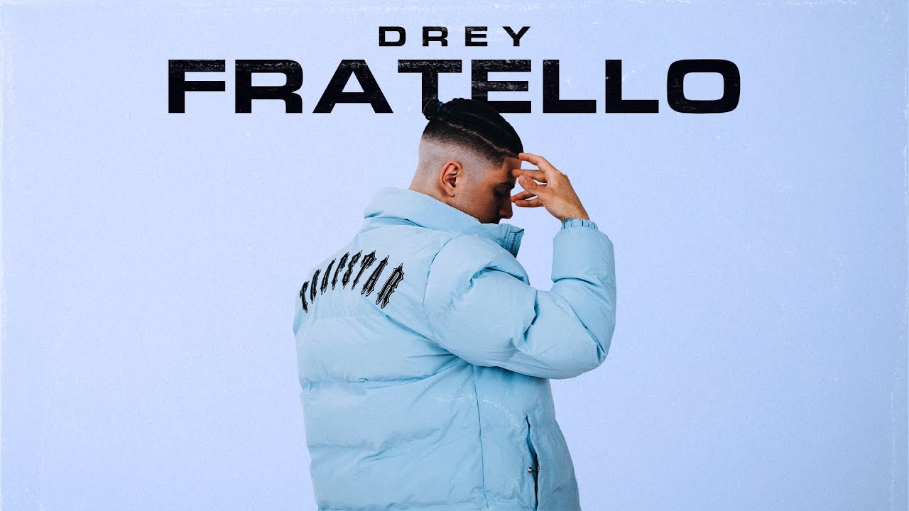 DREY - FRATELLO 🎶 Official Music Video & Streaming Links