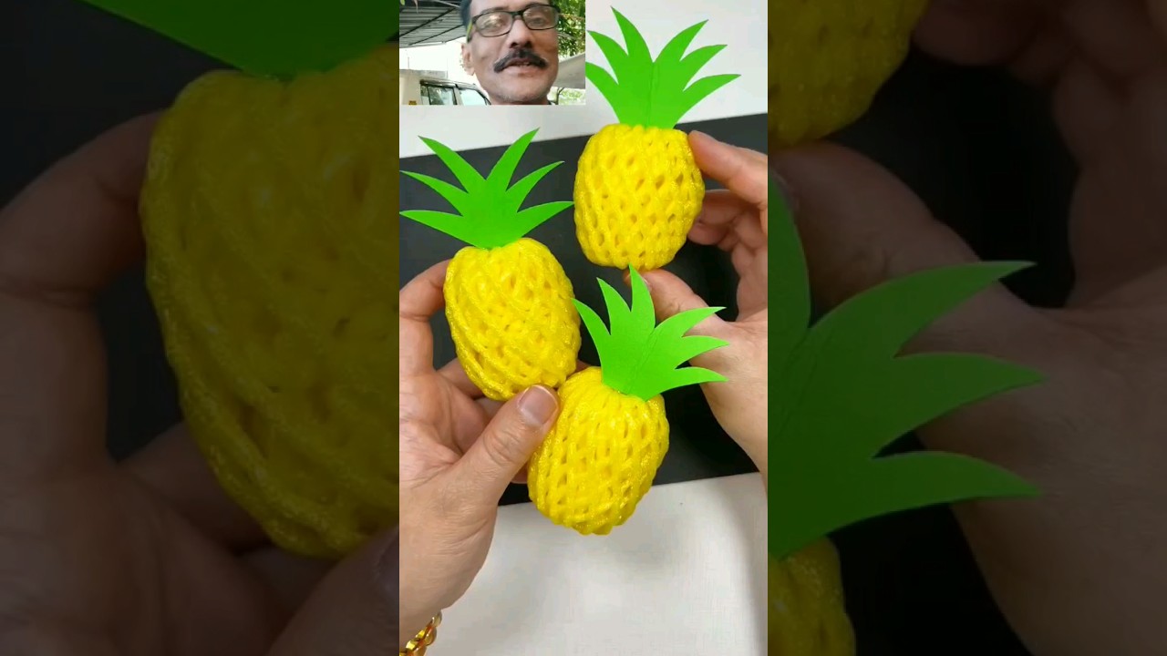 DIY Pineapple from Waste Fruit Foam Net 🍍