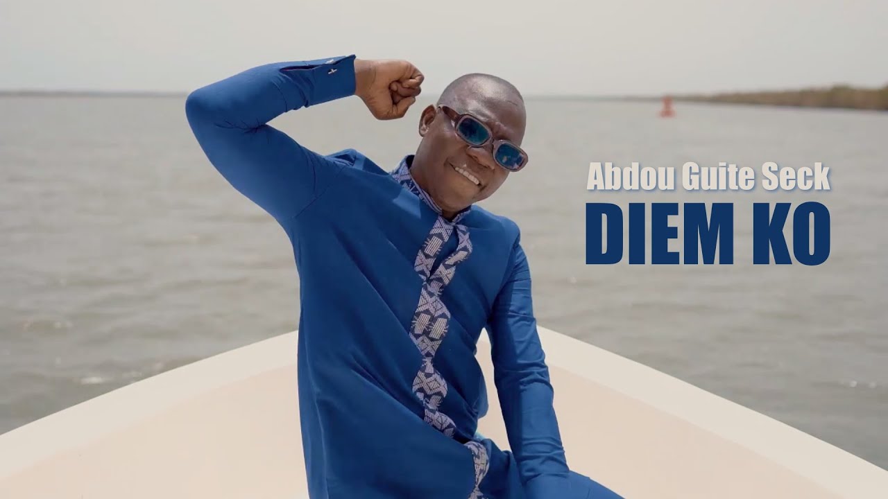 Abdou Guite Seck - Diem Ko (Official Video) 🎶
