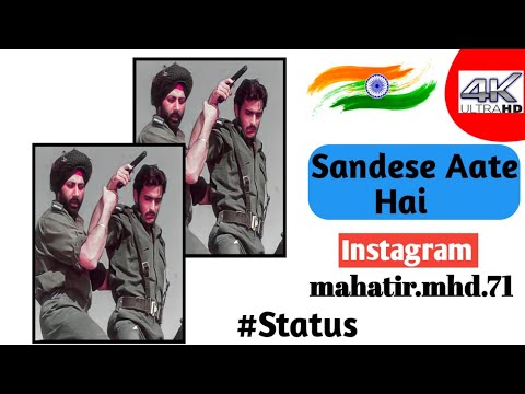 Sandese Aate Hain 4K UHD WhatsApp Status 🇮🇳