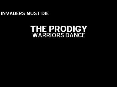 The Prodigy - Warriors Dance (HQ Audio) 🎶