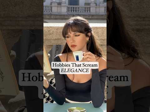 Hobbies That Scream Elegance! Which One is Your Favorite? #oldmoneylife #hobbies #hobby