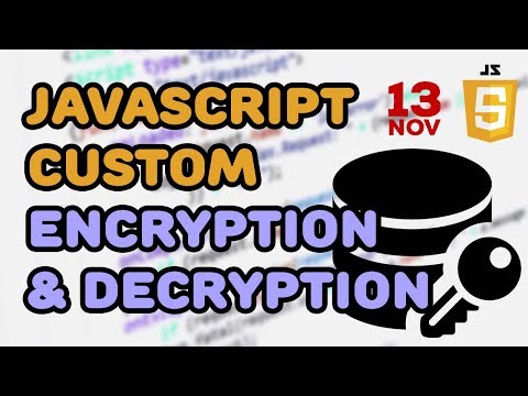 Creating Custom Encryption and Decryption Engine with JavaScript. UPDATE : This is called a cipher.