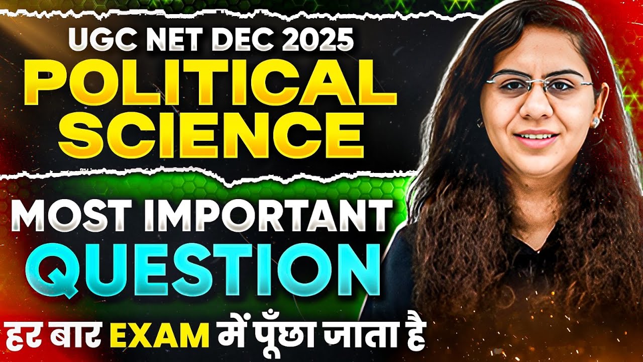 UGC NET Political Science | UGC NET Political Science PYQs | UGC NET Most Important Question
