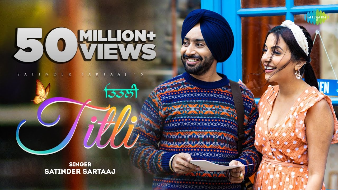 Titli by Satinder Sartaaj ๐ถ | Latest Romantic Punjabi Song | Official Video