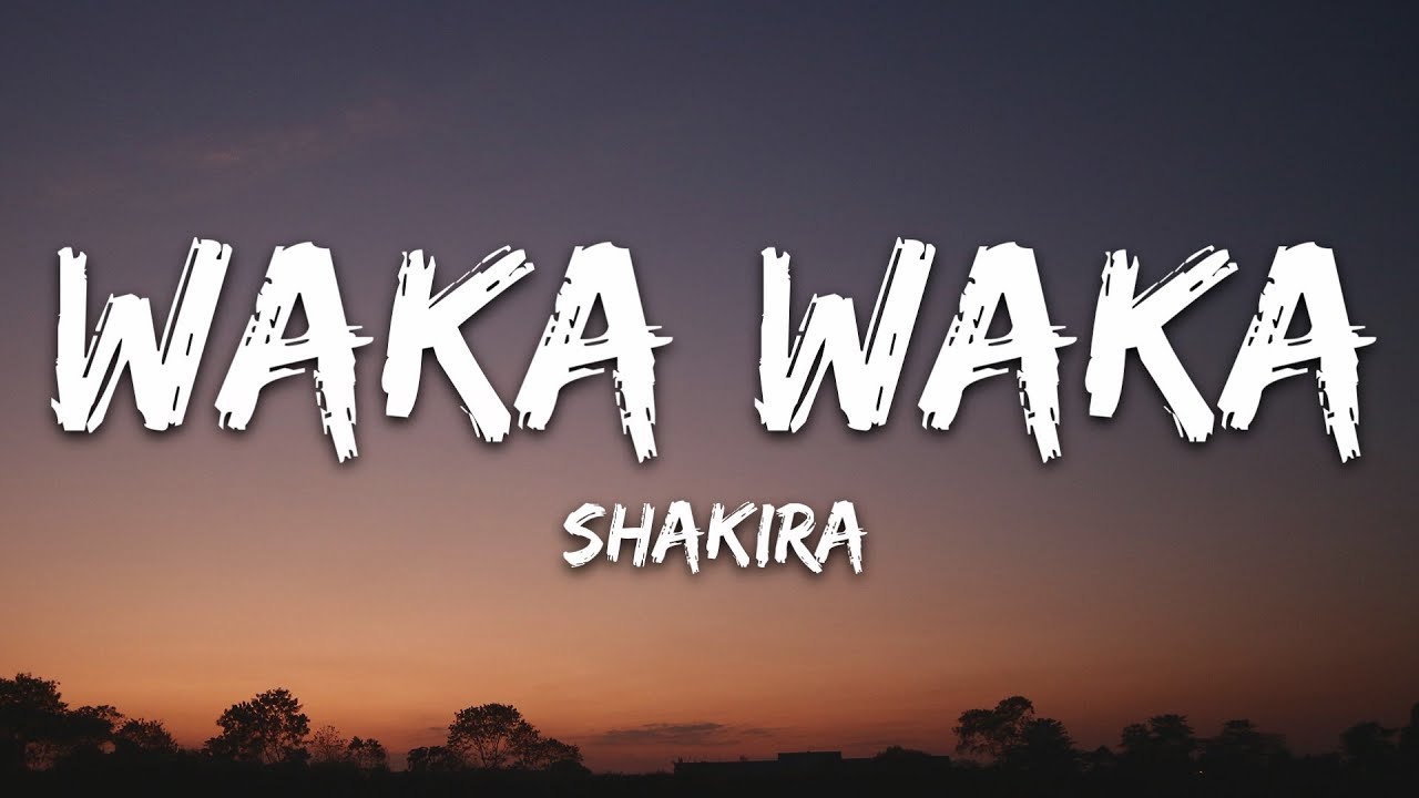 Shakira - Waka Waka (This Time For Africa) Lyrics