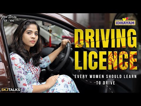Driving Licence | Your Stories EP - 104 | Every Woman Should Learn to Drive | SKJ Talks | Short film