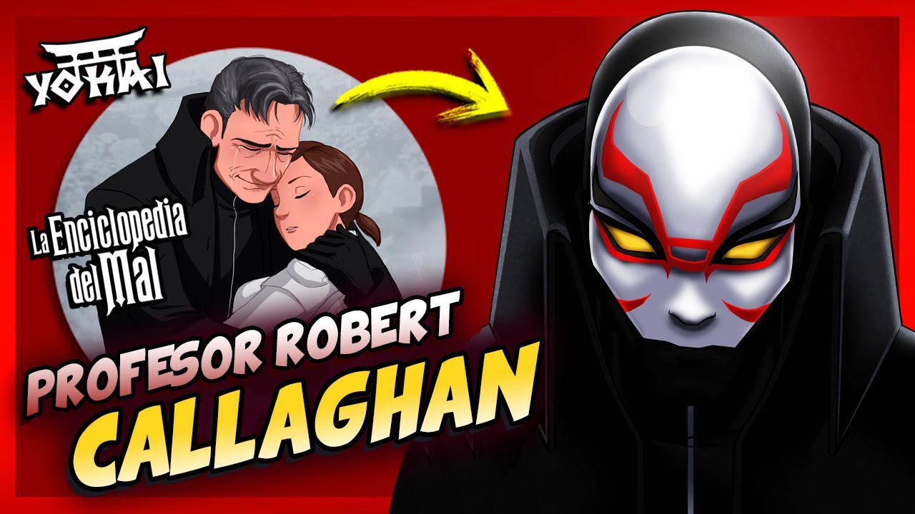 Historia de Robert Callaghan: Gran Héroe 👹