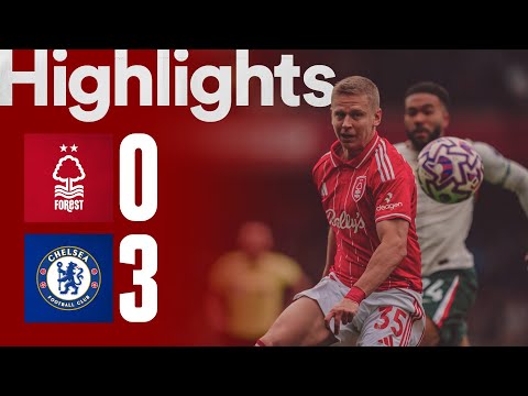 Nottingham Forest 0-3 Chelsea | Premier League Highlights π¬