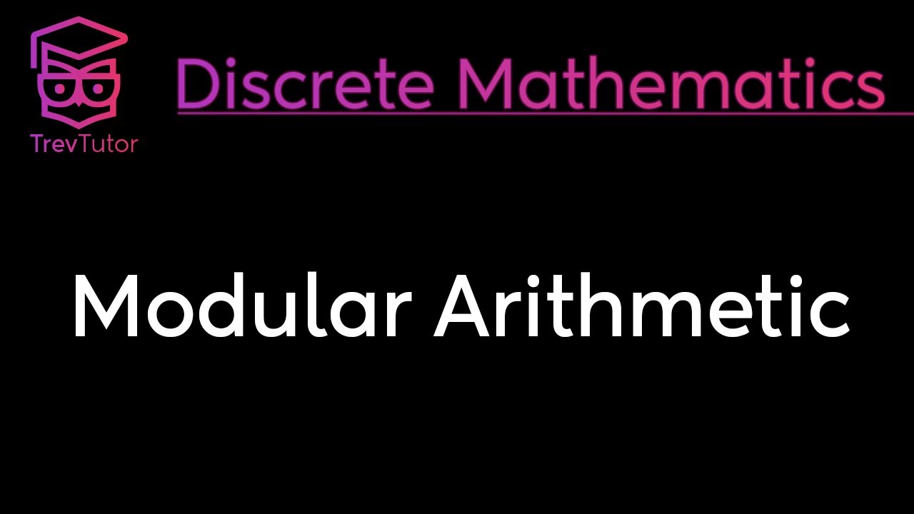 Master Modular Arithmetic in Discrete Mathematics 🔢