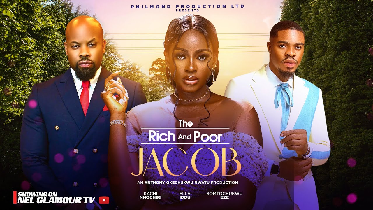 The Rich and Poor Jacobs 🎬 - Must-Watch Nollywood Drama 2025