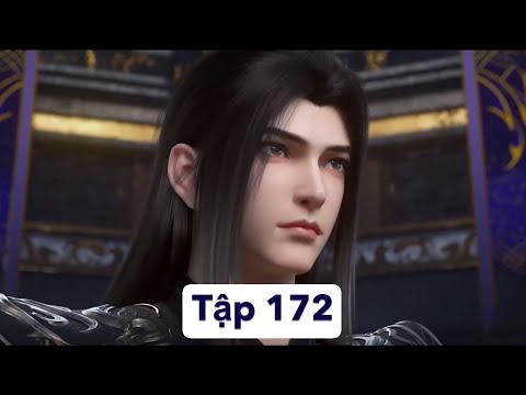 Đấu Phá Thương Khung Phần 5 Tập 172 Thuyết Minh
