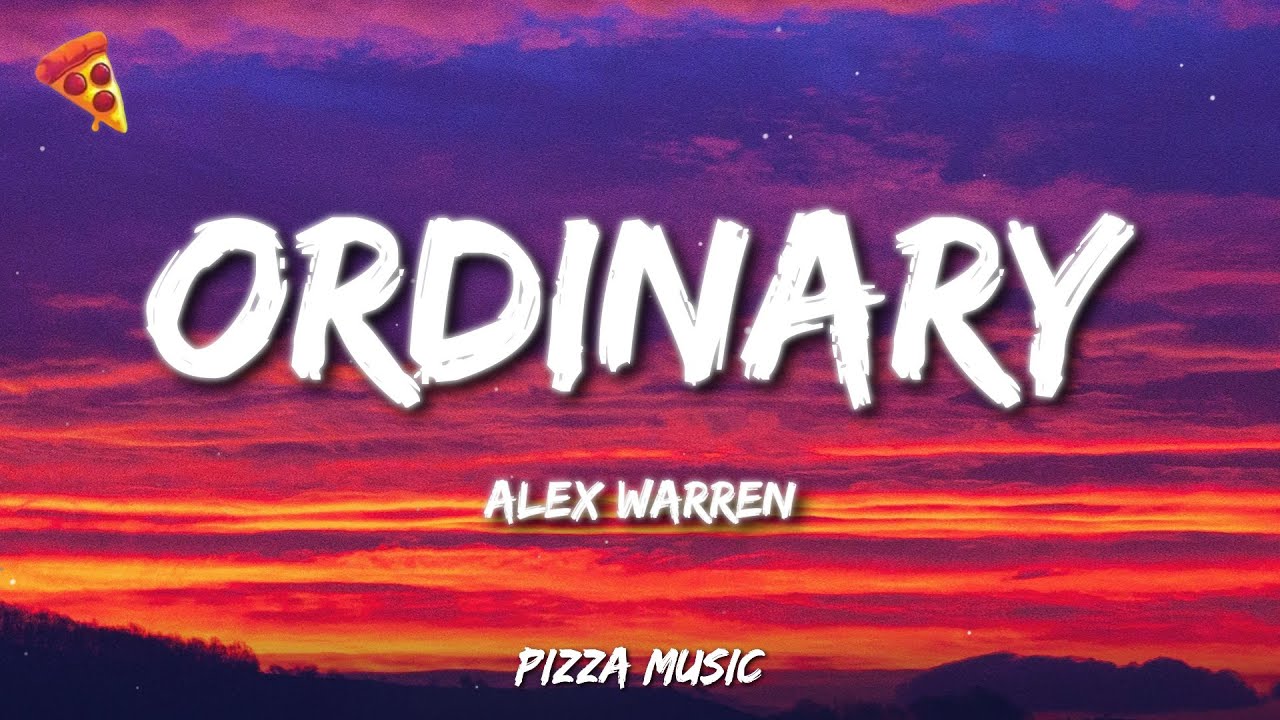 Alex Warren - Ordinary 🎶