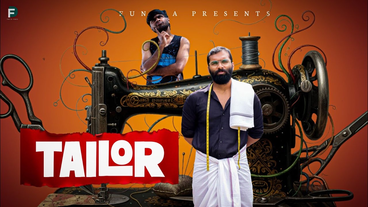 Tailor πͺ‘π§΅ | Malayalam Comedy & Surprising Turns